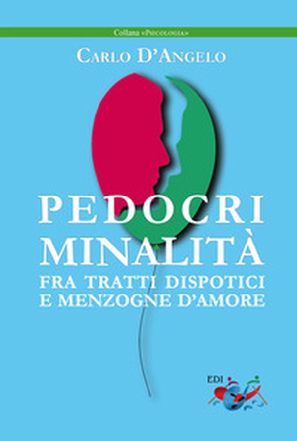 Pedocriminalità. Fra tratti dispotici e menzogne d'amore - Librerie.coop Pedocriminalità. Fra tratti dispotici e menzogne d'amore - Librerie.coop