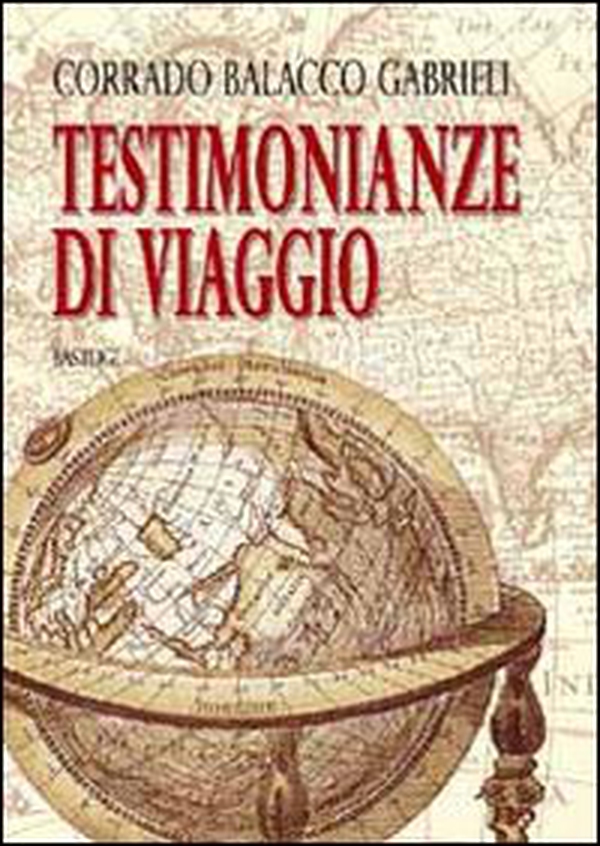 Testimonianze di viaggio - Librerie.coop Testimonianze di viaggio - Librerie.coop