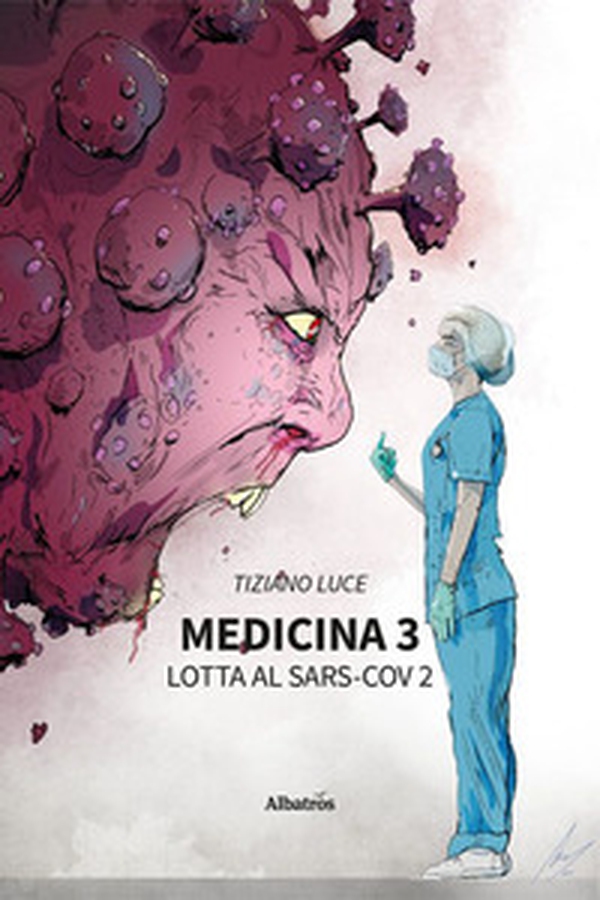 Medicina 3. Lotta al Sars-Cov 2 - Librerie.coop Medicina 3. Lotta al Sars-Cov 2 - Librerie.coop