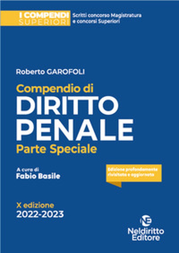 Compendio superiore di diritto penale. Parte speciale - Librerie.coop Compendio superiore di diritto penale. Parte speciale - Librerie.coop