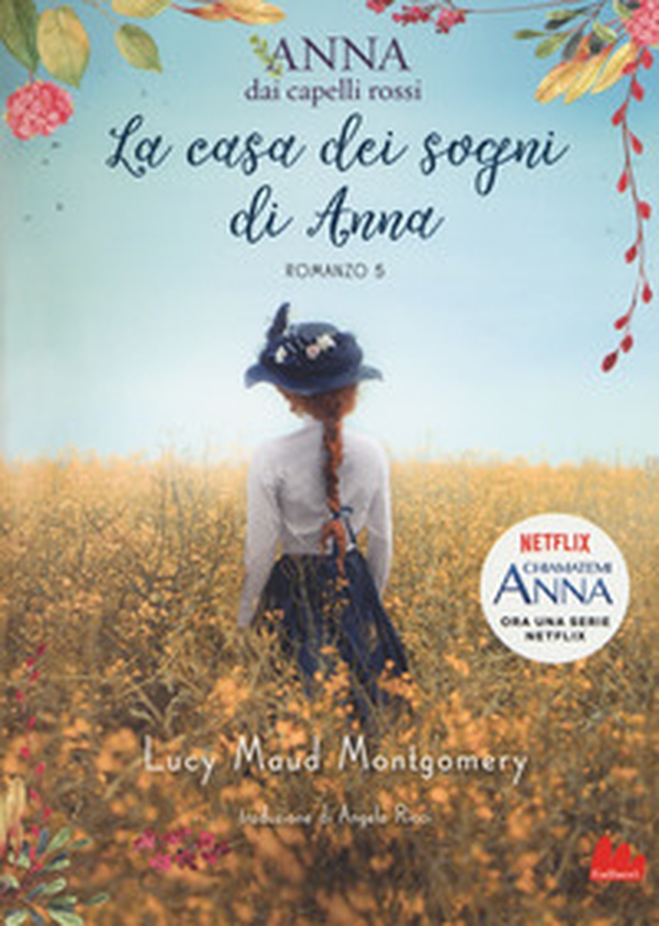 La casa dei sogni di Anna. Anna dai capelli rossi - Vol. 5 - Librerie.coop La casa dei sogni di Anna. Anna dai capelli rossi - Vol. 5 - Librerie.coop