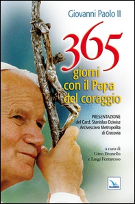 365 giorni con il papa del coraggio - Librerie.coop