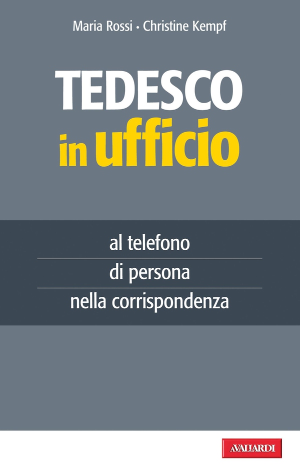 Tedesco in ufficio - Librerie.coop Tedesco in ufficio - Librerie.coop