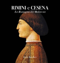 Rimini e Cesena. La Romagna dei Malatesta - Librerie.coop