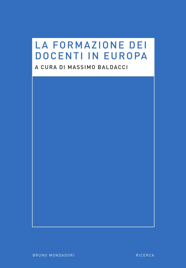 La Formazione dei docenti in Europa - Librerie.coop La Formazione dei docenti in Europa - Librerie.coop