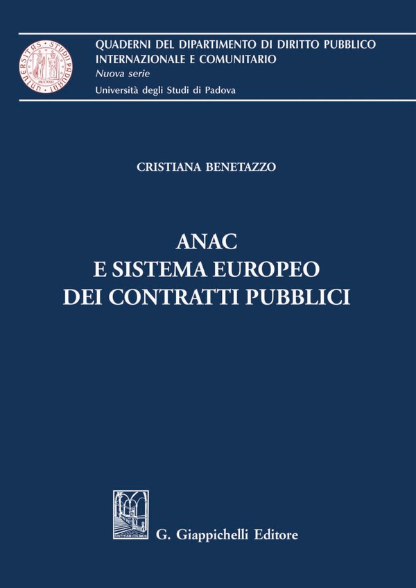 ANAC e sistema europeo dei contratti pubblici - Librerie.coop ANAC e sistema europeo dei contratti pubblici - Librerie.coop