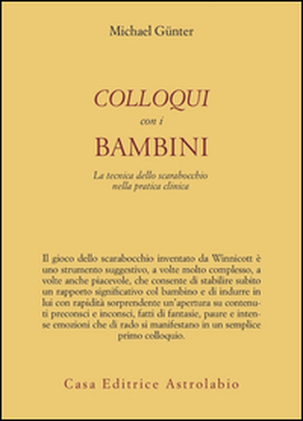 Colloqui con i bambini. La tecnica dello scarabocchio nella pratica clinica - Librerie.coop Colloqui con i bambini. La tecnica dello scarabocchio nella pratica clinica - Librerie.coop