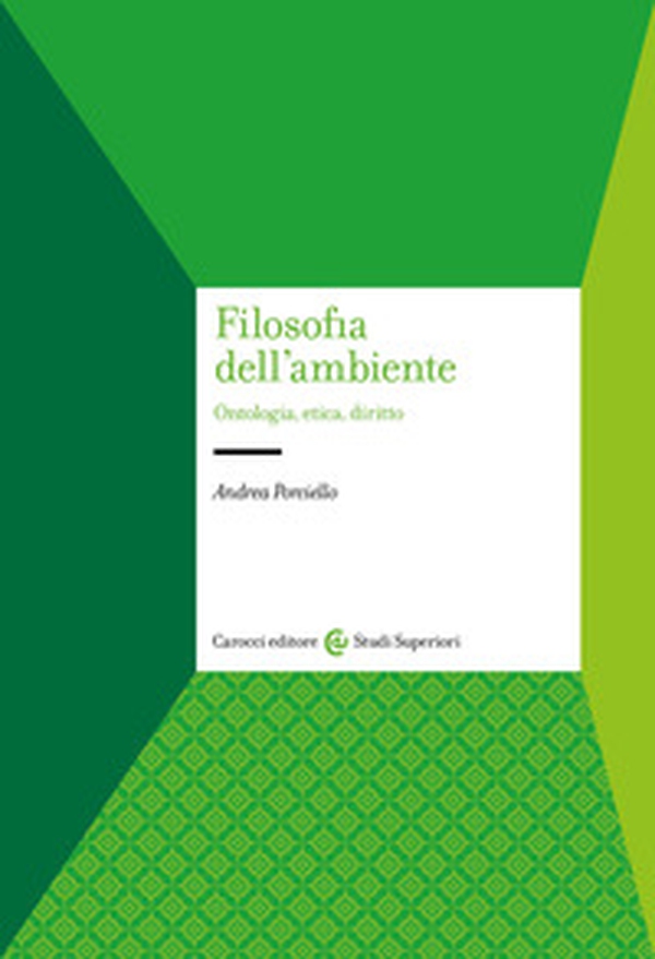 Filosofia dell'ambiente. Ontologia, etica, diritto - Librerie.coop Filosofia dell'ambiente. Ontologia, etica, diritto - Librerie.coop
