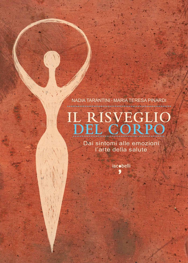 Il risveglio del corpo - Librerie.coop Il risveglio del corpo - Librerie.coop