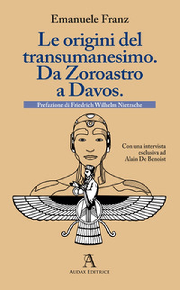 Le origini del transumanesimo. Da Zoroastro a Davos - Librerie.coop Le origini del transumanesimo. Da Zoroastro a Davos - Librerie.coop