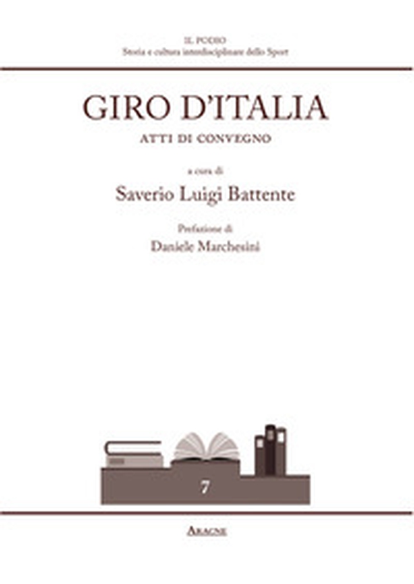 Giro d'Italia. Atti di convegno - Librerie.coop Giro d'Italia. Atti di convegno - Librerie.coop