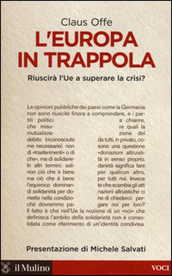 L'Europa in trappola. Riuscirà l'UE a superare la crisi? - Librerie.coop L'Europa in trappola. Riuscirà l'UE a superare la crisi? - Librerie.coop