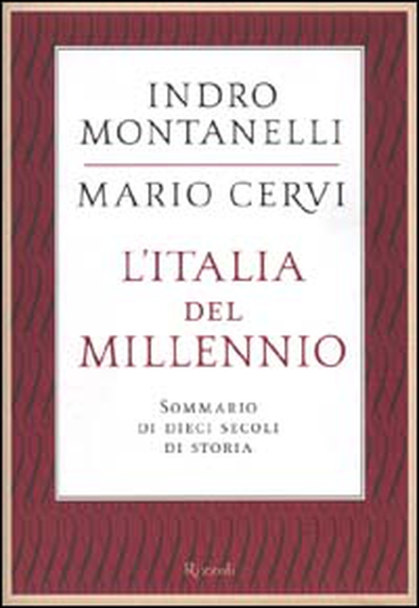 L'Italia del millennio. Sommario di dieci secoli di storia - Librerie.coop L'Italia del millennio. Sommario di dieci secoli di storia - Librerie.coop