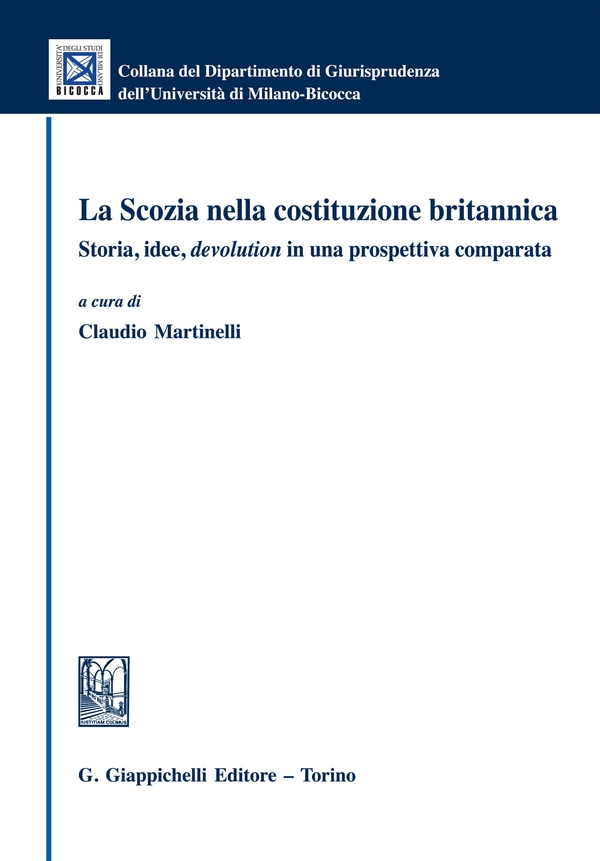 La Scozia nella costituzione britannica - Librerie.coop La Scozia nella costituzione britannica - Librerie.coop