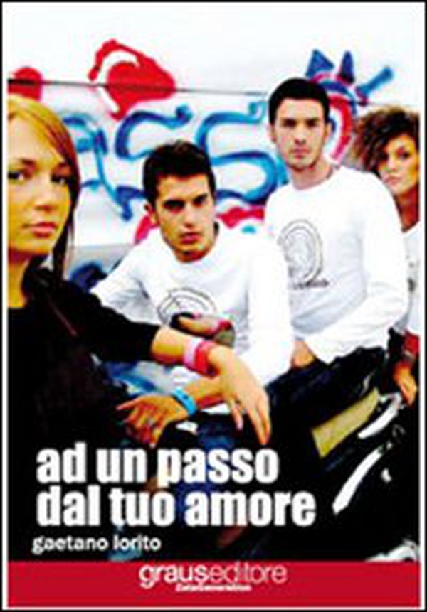Ad un passo dal tuo amore - Librerie.coop Ad un passo dal tuo amore - Librerie.coop