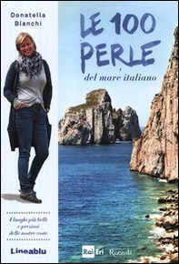 Le 100 perle del mare italiano - Librerie.coop