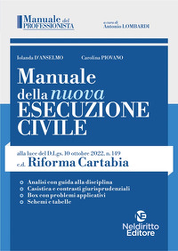 Manuale della nuova esecuzione civile, alla luce della c.d. Riforma Cartabia - Librerie.coop Manuale della nuova esecuzione civile, alla luce della c.d. Riforma Cartabia - Librerie.coop