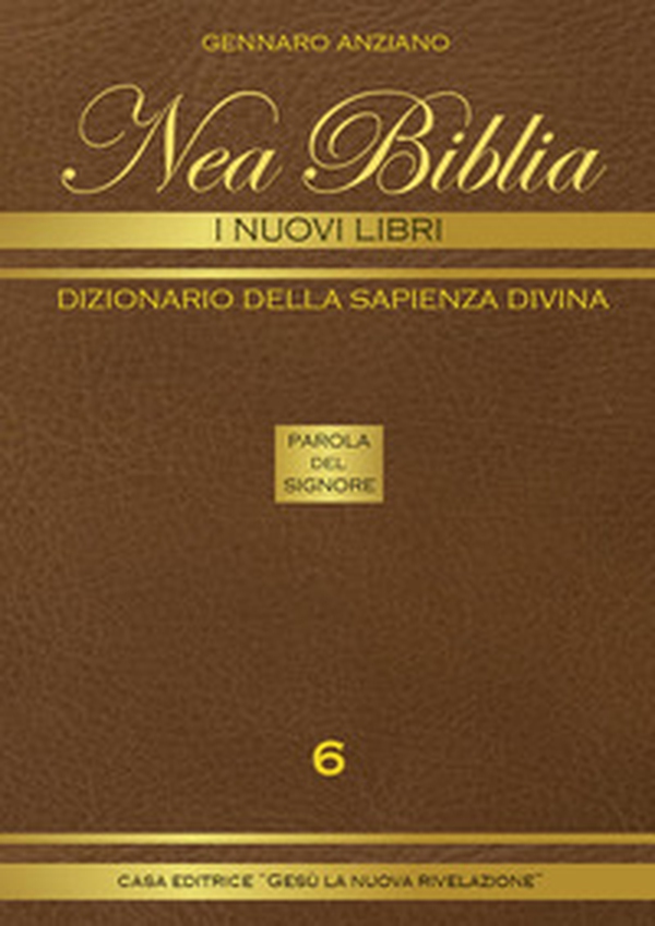 Nea biblia. Dizionario della sapienza divina. I nuovi libri - Librerie.coop Nea biblia. Dizionario della sapienza divina. I nuovi libri - Librerie.coop