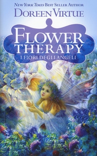 Flower therapy. I fiori degli angeli - Librerie.coop