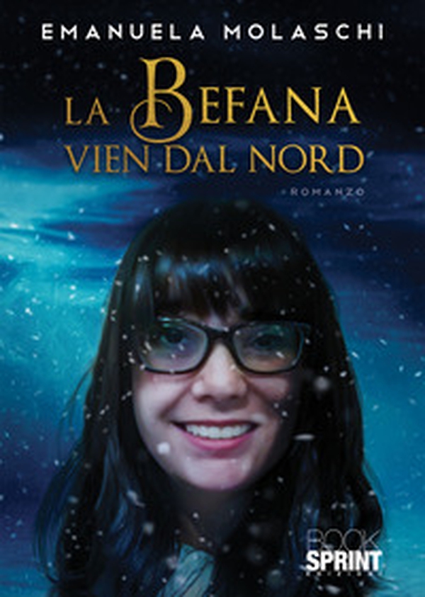 La Befana vien dal Nord - Librerie.coop La Befana vien dal Nord - Librerie.coop
