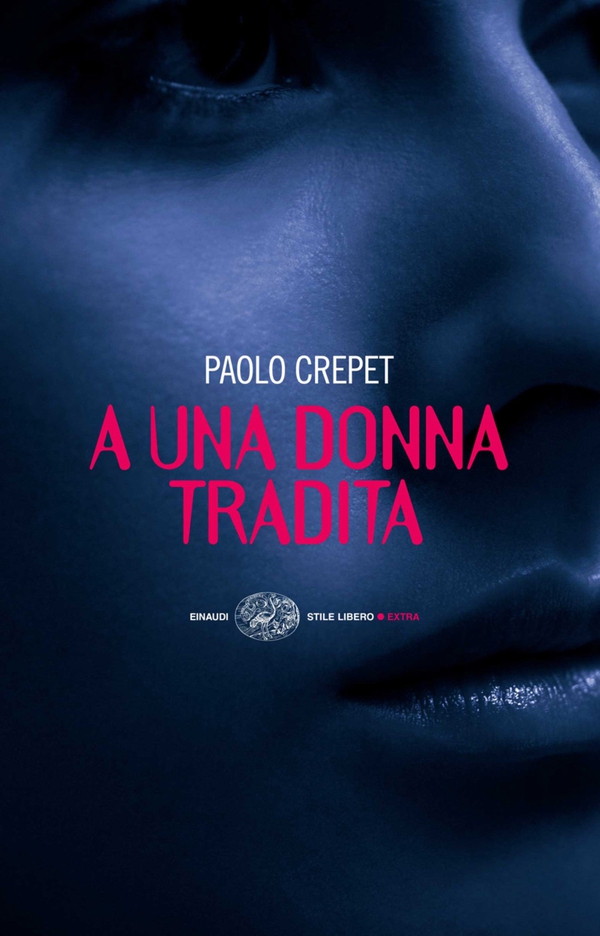A una donna tradita - Librerie.coop A una donna tradita - Librerie.coop