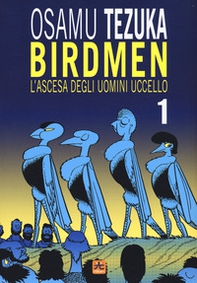 Birdmen. L'ascesa degli uomini uccello - Vol. 1 - Librerie.coop