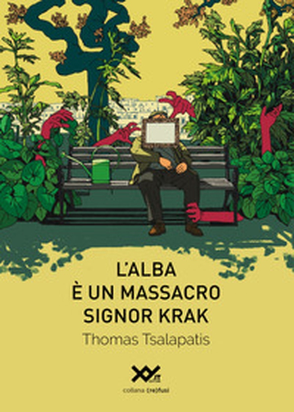 L'alba è un massacro, Signor Krak - Librerie.coop L'alba è un massacro, Signor Krak - Librerie.coop