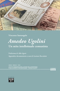 Amedeo Ugolini. Un mite intellettuale comunista - Librerie.coop