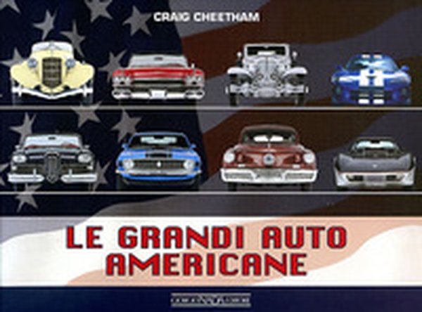 Le grandi auto americane - Librerie.coop Le grandi auto americane - Librerie.coop