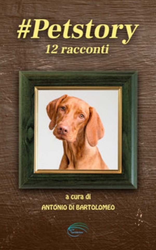 #petstory. 12 racconti - Librerie.coop #petstory. 12 racconti - Librerie.coop