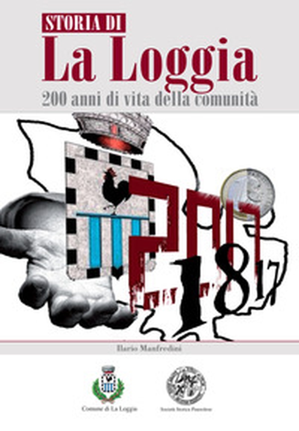 Storia di La Loggia. 200 anni di vita della comunità - Librerie.coop Storia di La Loggia. 200 anni di vita della comunità - Librerie.coop