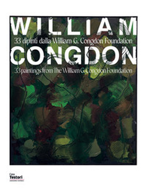Willam Congdon. 33 dipinti della William G. Congdon Foundation. Ediz. italiana e inglese - Librerie.coop Willam Congdon. 33 dipinti della William G. Congdon Foundation. Ediz. italiana e inglese - Librerie.coop
