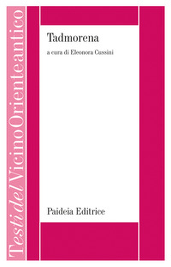 Tadmorena. Documenti per lo studio della cultura e dell'aramaico di Palmira - Librerie.coop Tadmorena. Documenti per lo studio della cultura e dell'aramaico di Palmira - Librerie.coop
