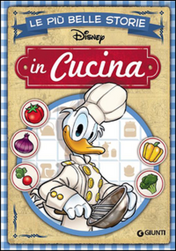 Le più belle storie. In cucina - Librerie.coop Le più belle storie. In cucina - Librerie.coop