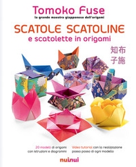 Scatole, scatoline e scatolette in origami - Librerie.coop