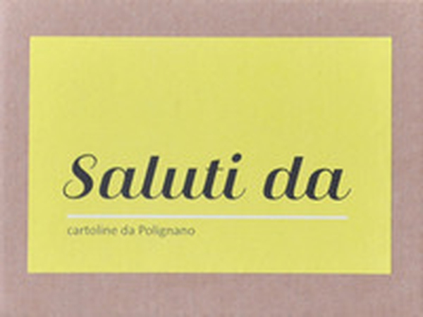 Saluti da Polignano a Mare - Librerie.coop Saluti da Polignano a Mare - Librerie.coop