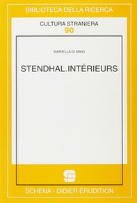 Stendhal. Intérieurs - Librerie.coop