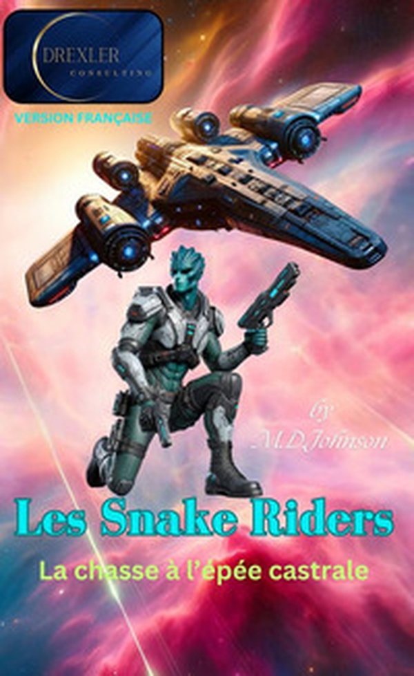 Les snake riders. La chasse à l'épée castrale - Librerie.coop Les snake riders. La chasse à l'épée castrale - Librerie.coop