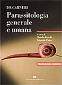 De Carneri. Parassitologia generale e umana - Librerie.coop