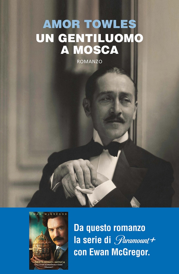 Un gentiluomo a Mosca - Librerie.coop Un gentiluomo a Mosca - Librerie.coop