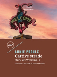 Cattive strade. Storie del Wyoming - Vol. 2 - Librerie.coop