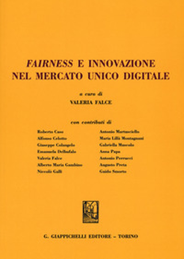 Fairness e innovazione nel mercato unico digitale - Librerie.coop Fairness e innovazione nel mercato unico digitale - Librerie.coop