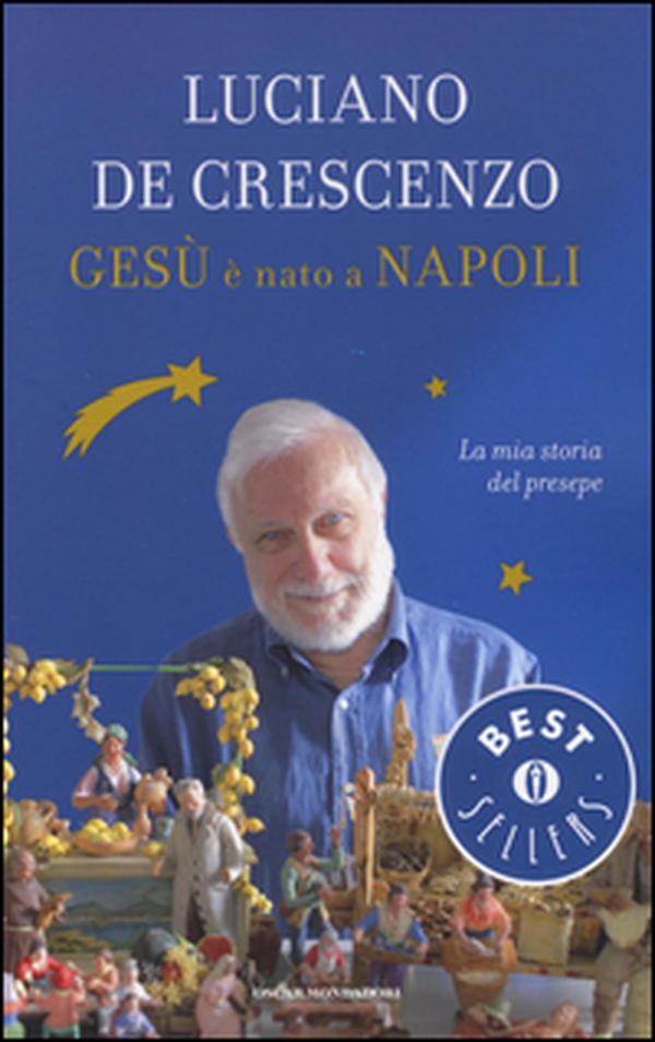Gesù è nato a Napoli. La mia storia del presepe - Librerie.coop Gesù è nato a Napoli. La mia storia del presepe - Librerie.coop