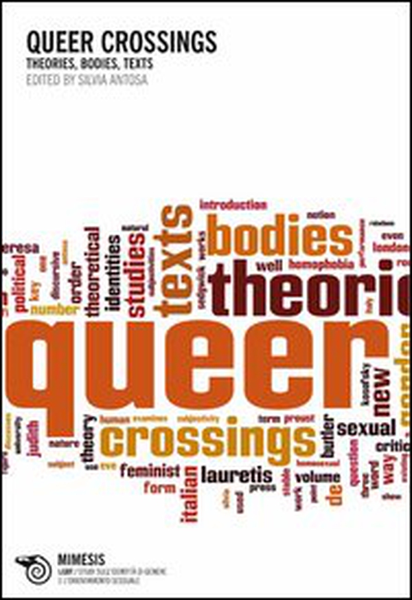 Queer crossings. Theories, bodies, texts - Librerie.coop Queer crossings. Theories, bodies, texts - Librerie.coop