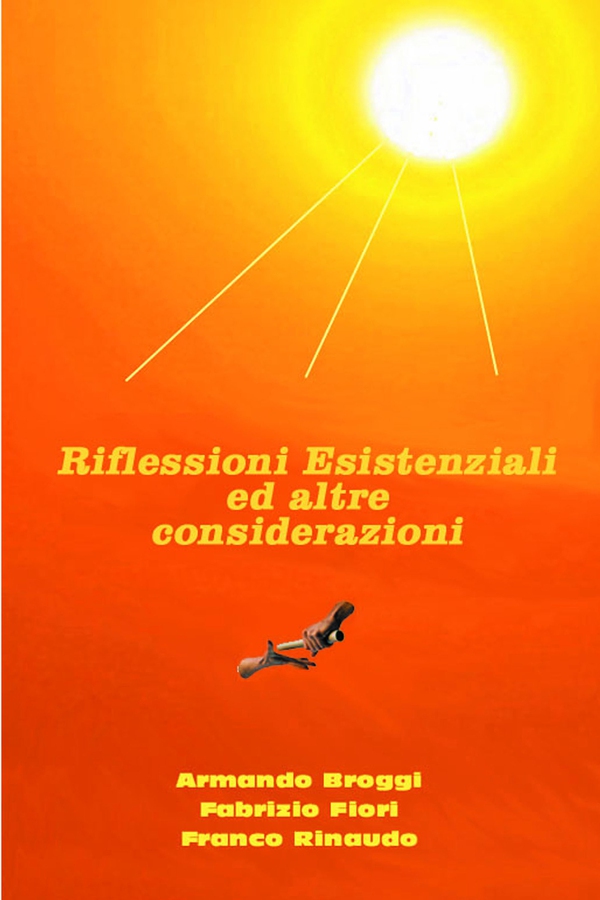 Riflessioni Esistenziali ed altre considerazioni - Librerie.coop Riflessioni Esistenziali ed altre considerazioni - Librerie.coop