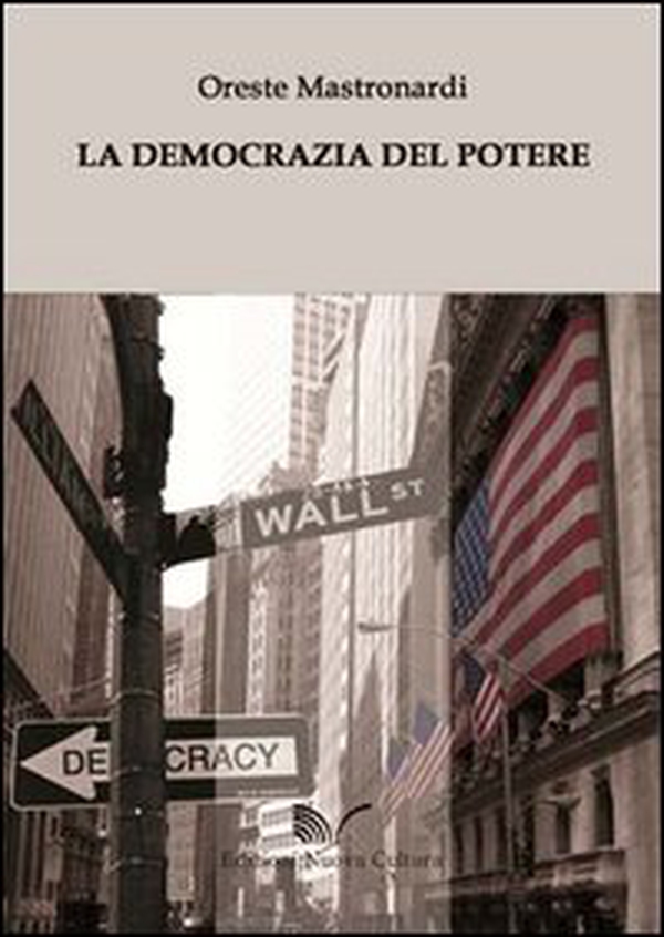 La democrazia del potere. Saggio di filosofia del diritto - Librerie.coop La democrazia del potere. Saggio di filosofia del diritto - Librerie.coop
