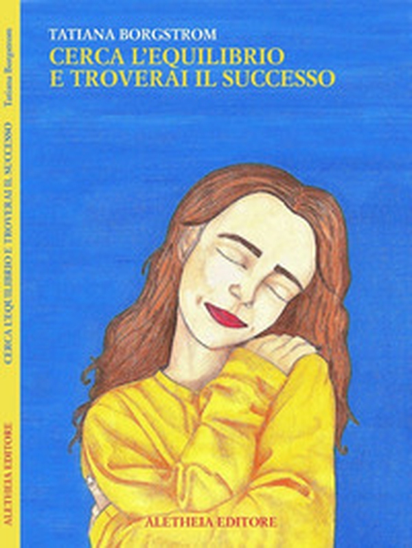 Cerca l'equilibrio e troverai il successo - Librerie.coop Cerca l'equilibrio e troverai il successo - Librerie.coop