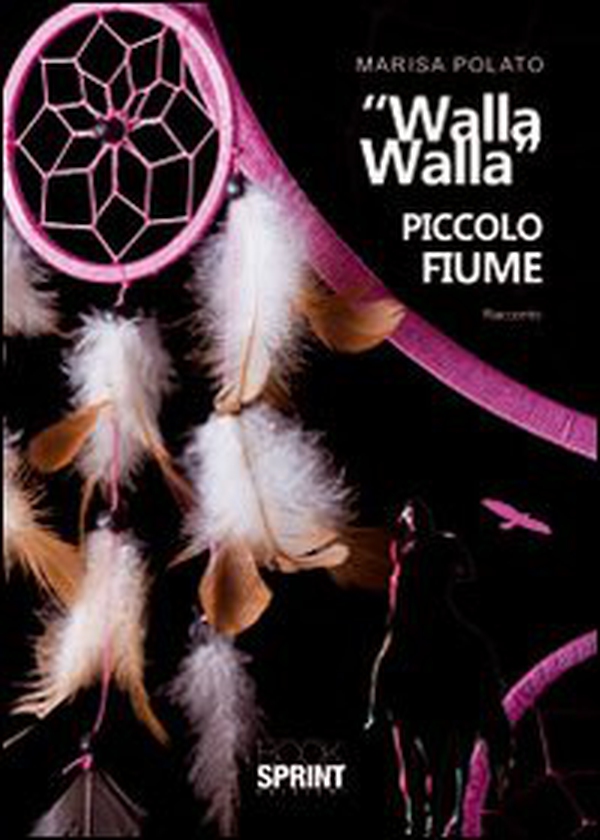 «Walla Walla» piccolo fiume - Librerie.coop «Walla Walla» piccolo fiume - Librerie.coop