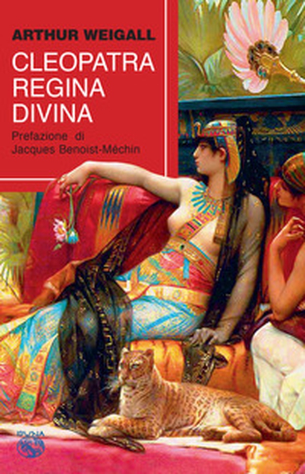 Cleopatra. Regina divina - Librerie.coop Cleopatra. Regina divina - Librerie.coop