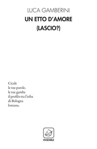 Un etto d'amore (Lascio?) - Librerie.coop